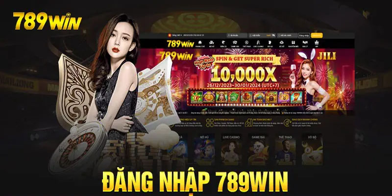 ĐĂNG NHẬP 789WIN