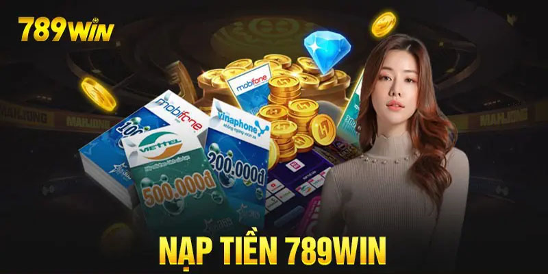 NẠP TIỀN 789WIN