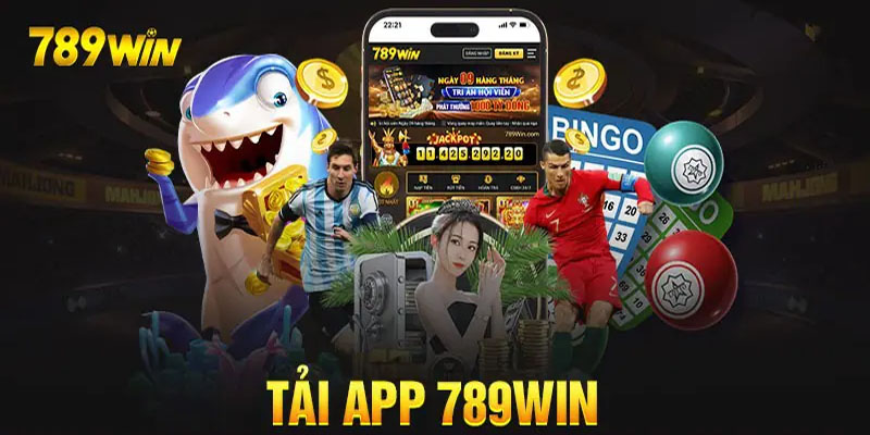 TẢI APP 789WIN