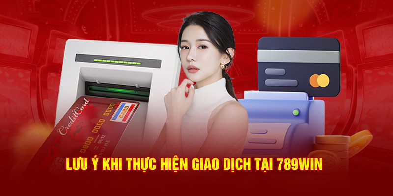 Lưu ý khi thực hiện giao dịch tại hệ thống website