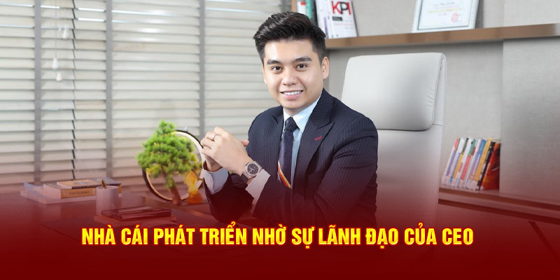 Sự phát triển của nhà cái nhờ CEO 789Win