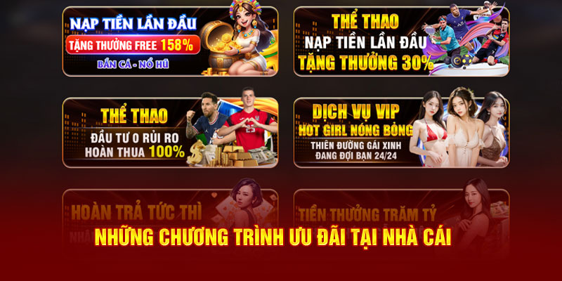 Những chương trình ưu đãi tại nhà cái